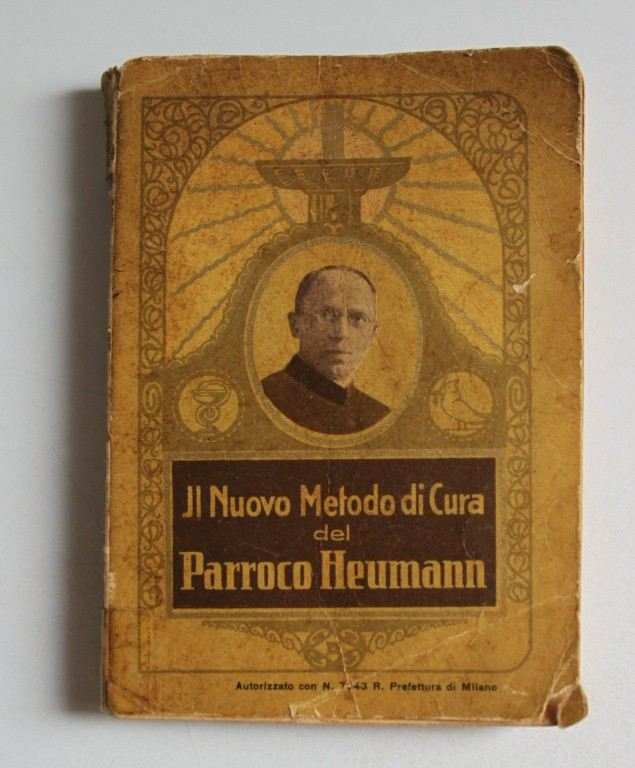 Il nuovo metodo di cura di Parroco Heumann. VIII edizione italiana.