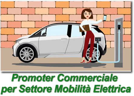 Promoter settore Mobilità Elettrica in Sondrio e Provincia