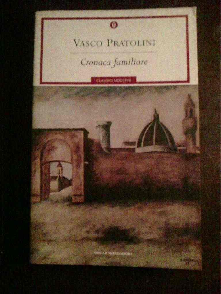 Vasco Pratolini - Cronaca familiare