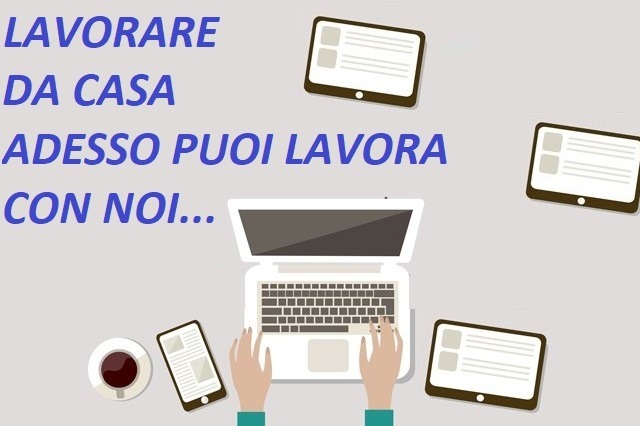 OFFERTA DI LAVORO DA CASA. LAVORA CON NOI....!!