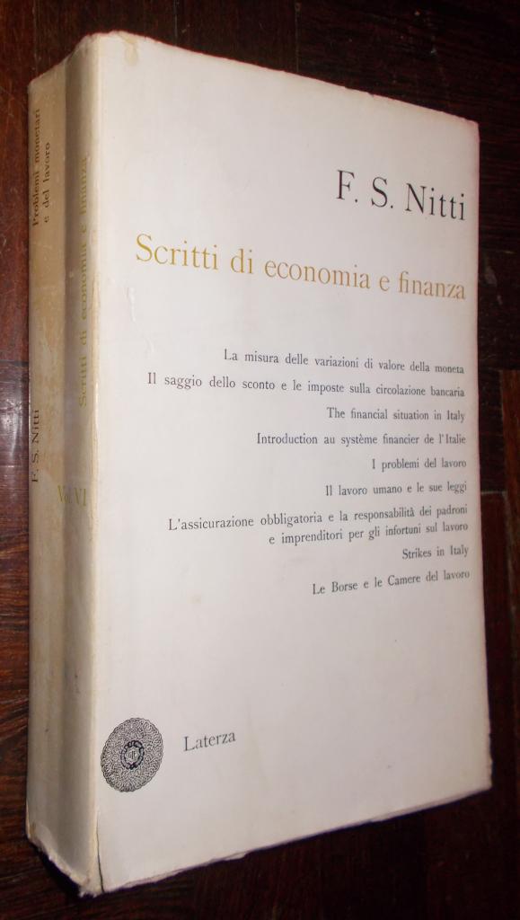 SCRITTI DI ECONOMIA E FINANZA VOLUME II PROBLEMI MONETARI NITTI 1960 LATERZA