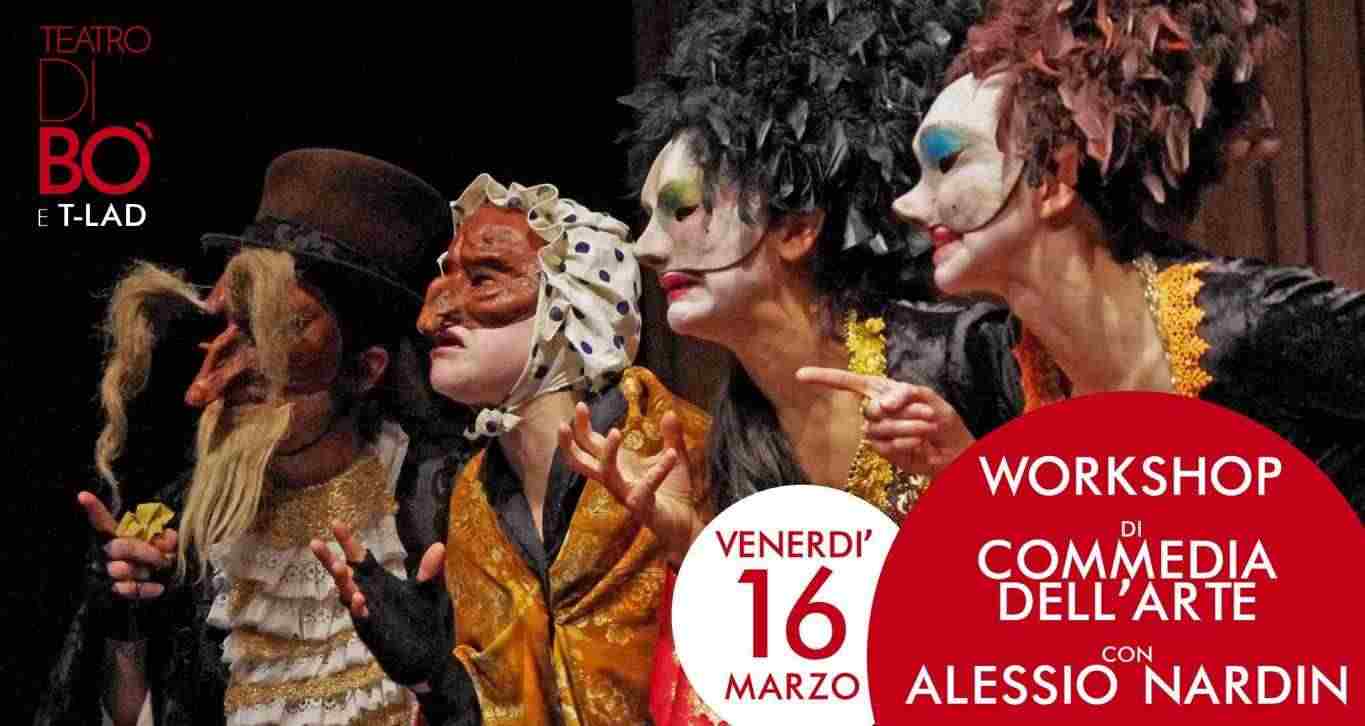 WORKSHOP DI COMMEDIA DELL'ARTE CON ALESSIO NARDIN