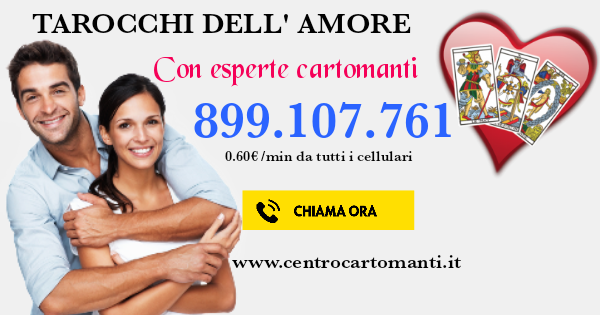 Cartomanti  Esperte in Amore e Ritorni