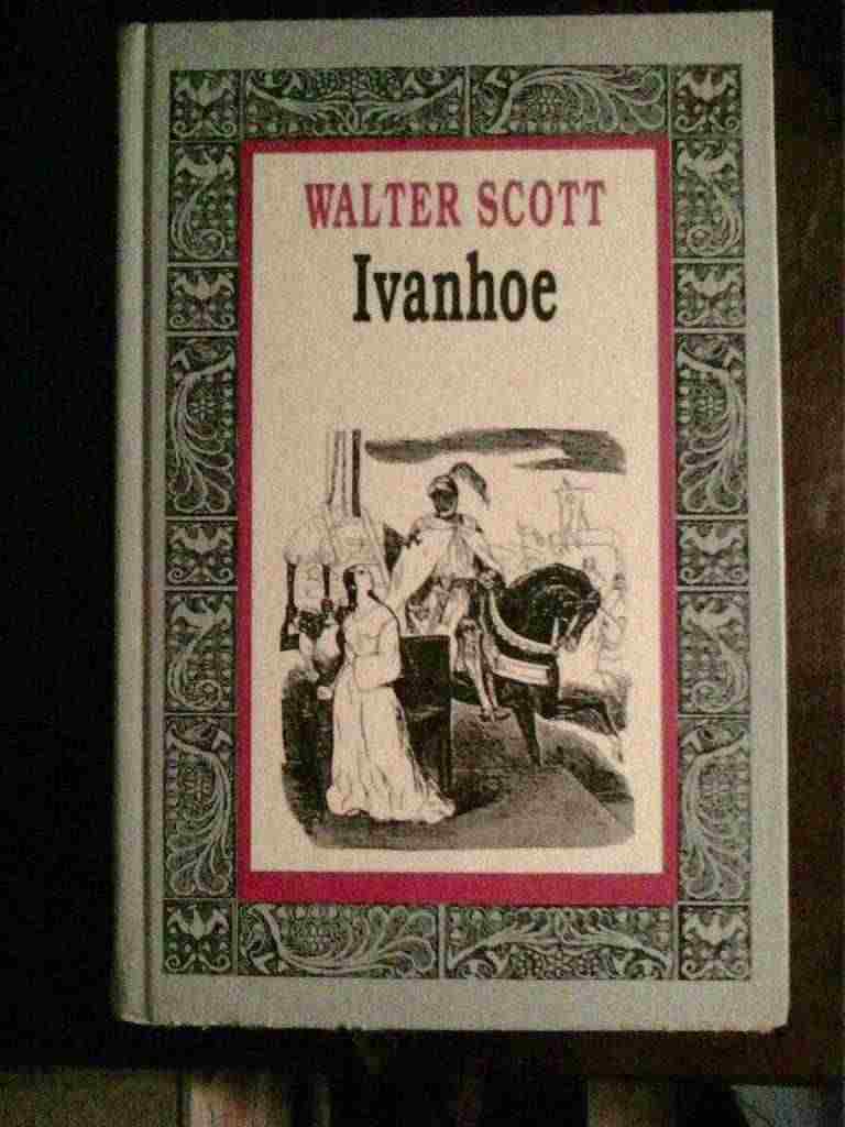 Walter Scott - Ivanhoe