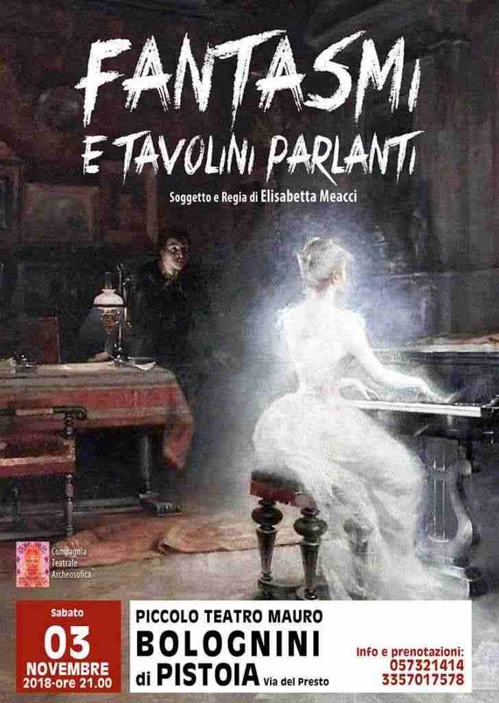 Fantasmi e Tavolini Parlanti al Piccolo Teatro Mauro Bolognini di Pistoia