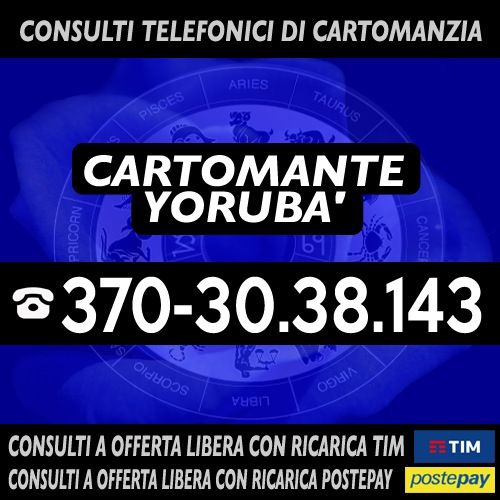 CARTOMANTE YORUBA' - consulti telefonici con offerta libera (ricarica TIM o Postepay)