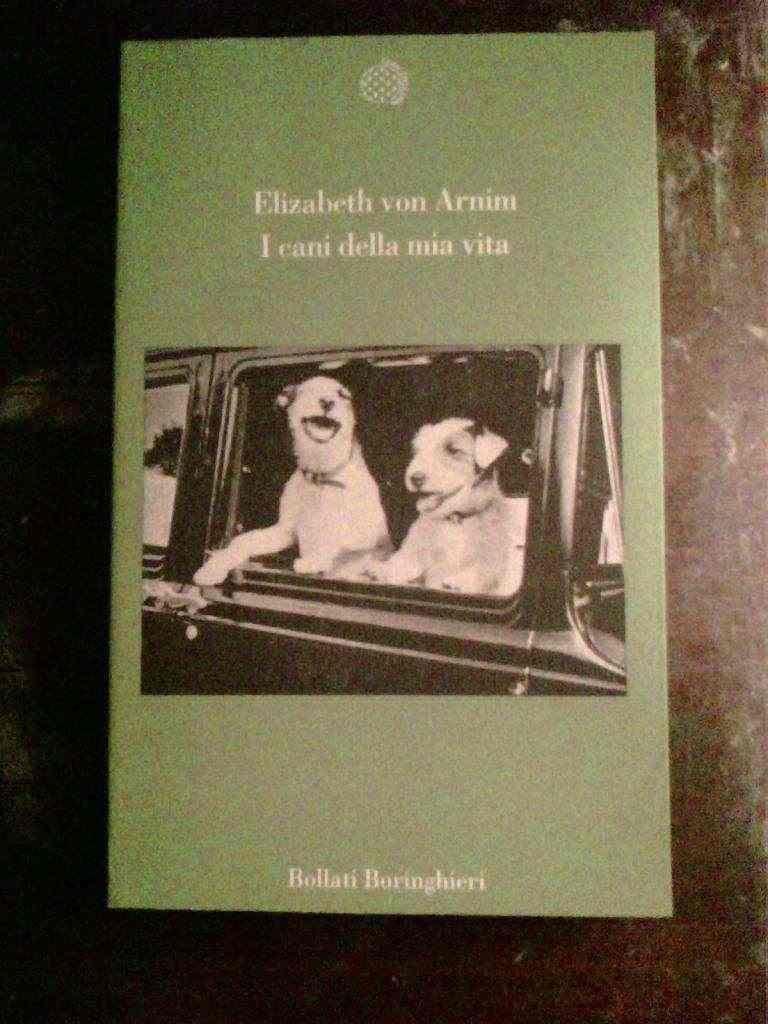 Elizabeth von Arnim - I cani della mia vita