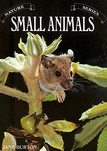 Jane Burton: Small Animals.