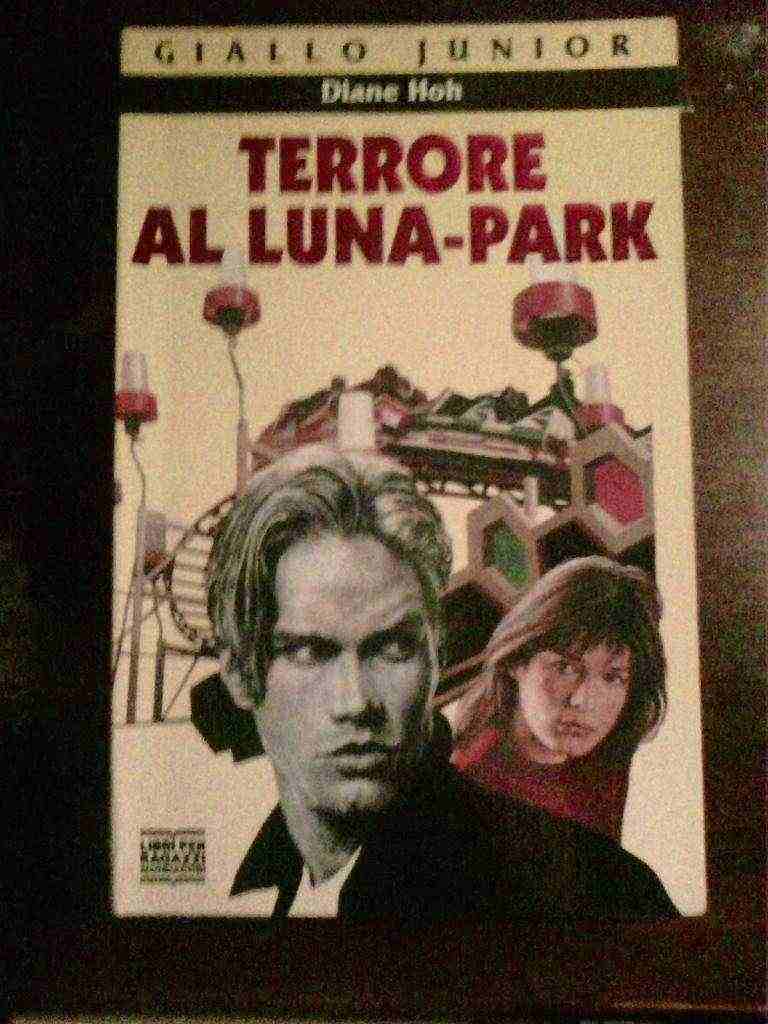 Diane Hoh - Terrore al Luna Park
