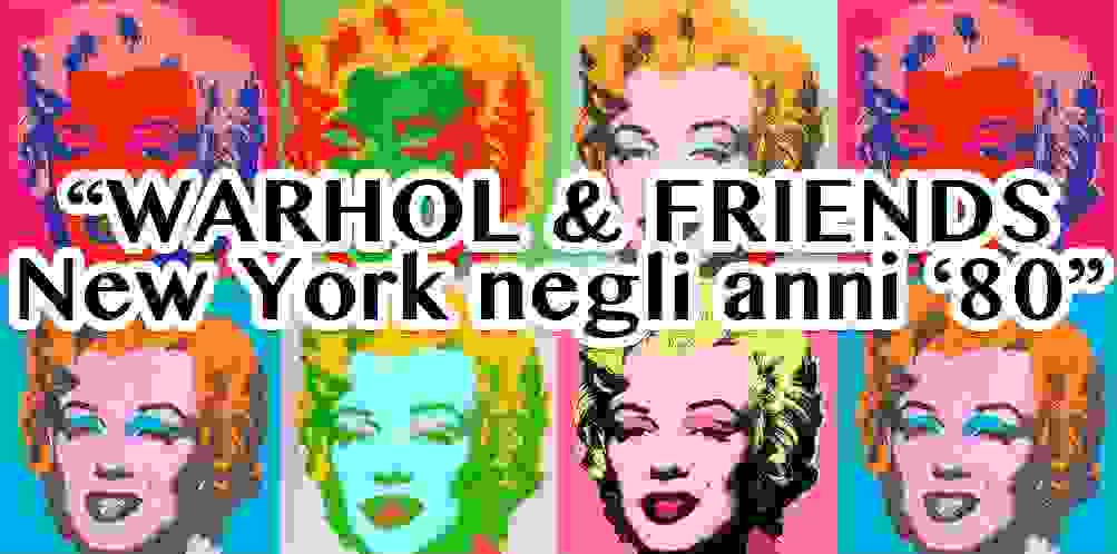 ULTIMA VISITA GUIDATA ALLA MOSTRA DI &quotWARHOL & FRIENDS" - 16 FEBBRAIO