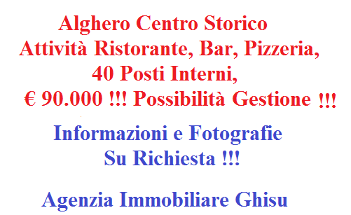 Alghero Centro Storico attività ristorante pizzeria !!!
