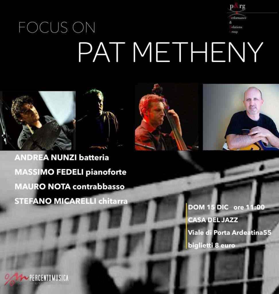 Focus on Pat Metheny