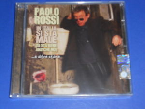 CD PAOLO ROSSI IN ITALIA SI STA MALE (SI STA BENE ANZICHE' NO) NUOVO ORIGINALE